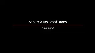 How to install Cookson Service and Insulated Doors