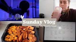 Sunday Reset Vlog - My Productive Weekly Cleaning and Planning Routine