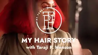 My Hair Story With Taraji P. Henson | TPH by Taraji | Celebrating Black Founders