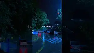 Barish Ke Aane Se - Song | Slowed + Reverb | Aesthetic Status | Romantic Songs