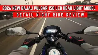 2026 New Bajaj Pulsar 150  LED Head Light Night Ride Review | Better Than Apache RTR 160 2V ??