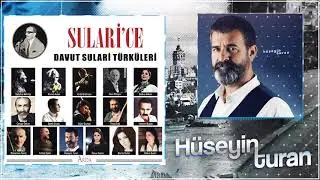 H&uuml;seyin Turan - Olamam | Sulari'ce/Davut Sulari T&uuml;rk&uuml;leri | &copy; Arda M&uuml;zik 2019