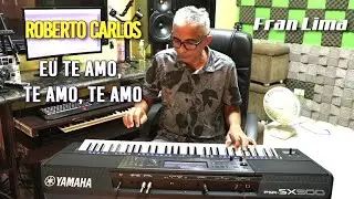 Eu te amo, te amo, te amo Karaokê com Fran Lima
