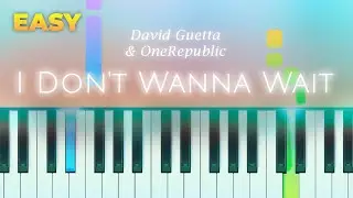 David Guetta & OneRepublic - I Don't Wanna Wait - EASY Piano TUTORIAL by Piano Fun Play