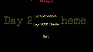 August 15#shorts #theme of independence Day