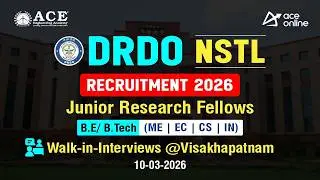 Набор сотрудников в DRDO NSTL (Вишакхапатнам) в 2026 году | Младшие научные сотрудники | ACE Online