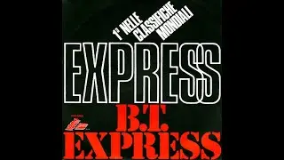 ☆ B.T. Express - Express ☆ 1975