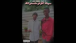 JY LIKE DINGE PART 2_MK founder_ft_YK Chozen(amapiano song)