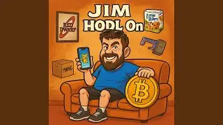 HODL On (The Couch Song)