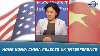 Hong Kong: China Rejects UK 'Interference' | News Bulletin | Indus News