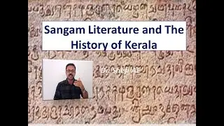 SANGAM LITERATURE AND THE HISTORY OF KERALA