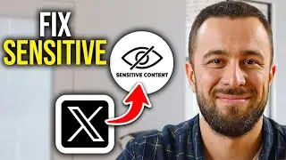 How To Fix This Account Might Include Sensitive Content on X