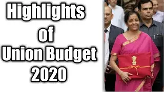 Highlights of Union budget 2020 complete analysis/ Finance Minster / Agriculture /Health Care