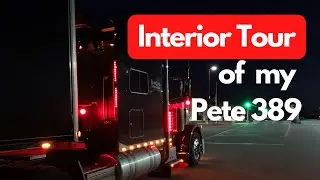 Interior Tour of my 2017 Peterbilt 389 Caterpillar Glider and What I Use