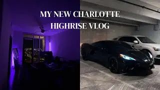 MOVING INTO MY NEW HIGH RISE APARTMENT AT 26