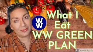 WW GREEN PLAN|what I eat|don't bother watching