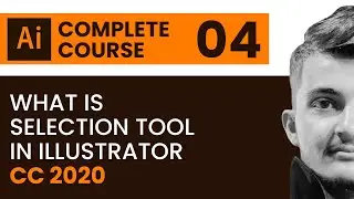 What is Selection Tool in Adobe Illustrator? Urdu/Hindi