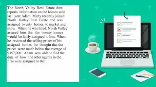 The North Valley Real Estate data reports information on the homes sold last year Adam Marty rece...