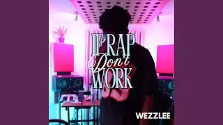 If Rap Don't Work