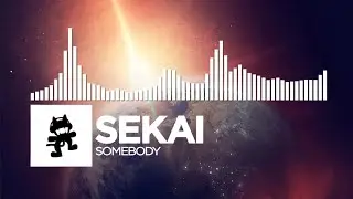 Sekai - Somebody [Monstercat Remake]