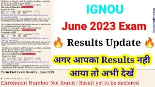 Ignou June 2023 Exam Result Big Update Release 🔥 अगर आपका Result नहीं आया तो अभी देखें ये Video ✅