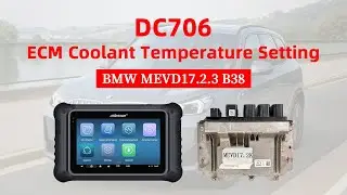 OBDSTAR DC706 BMW MEVD17.2.3 B38 ECM Coolant Temperature Setting By BENCH