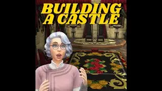We're Building A Castle!