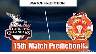 15th Match | LHQ vs ISU | PSL 2021