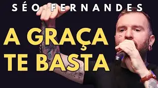 Pregação LIBERTADORA - ESSA pregação da graça vai te deixar mais leve - SÉO FERNANDES PREGAÇÃO