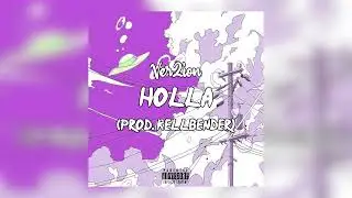 ver2ion - holla (prod. kellbender)