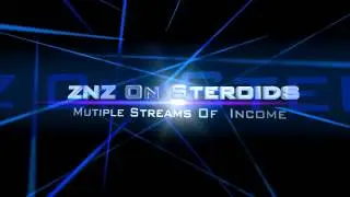 ZNZ On Steroids Intro