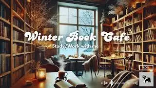 ❄️ Winter Book Caf&eacute; | 1 Hour of Relaxing LOFI for Work & Study ❄️