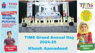 Welcome Nasheed | Khush Aamadeed | TIMS Toddlers Grand Annual Day