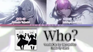 Who? (Azari) ✧ Nightcord at 25:00 (but it's all me singing)