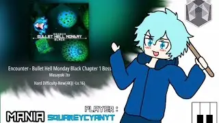 Melody | Encounter (BHMB Boss 1) | Chart.