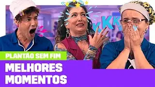 Agiota persegue Solange, briga por bofe e mais! 💥🏥 | MELHORES MOMENTOS | Plantão Sem Fim