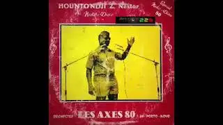 Hountondji Nestor : ka nan da bô agban nan kan( classique de la belle époque)