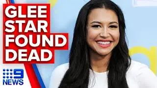 Missing Glee star Naya Rivera found dead | 9 News Australia