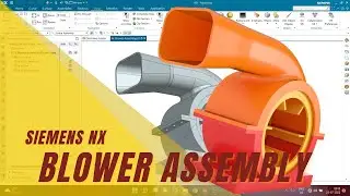 BLOWER ASSEMBLY | SIEMENS NX
