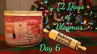 12 Days of Vlogmas - 2023 - Day 6