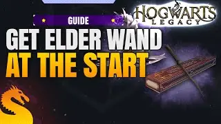 Unlock Elder Wand at the start, best Wand from Harry Potter - HOGWARTS LEGACY