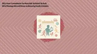 2831: Have I Committed to Too Many Kids' Activities? By Andy Hill of Marriage Kids and Money on...