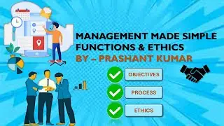 Management & Business Ethics | Objectives, Process, Functions,&nbsp;Roles&nbsp;&&nbsp;Ethics #motivation  #ytviral