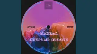 Awesome Groove (Maxdal Main Mix)