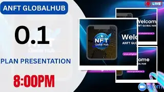 A NFT GLOBAL HUB 0.1 PLAN PRESENTATION