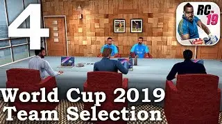 Real Cricket 19: Выбор команды на чемпионат мира 2019 года. Часть 4