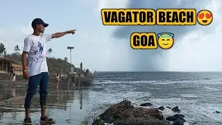 finally goa ka vagator beach bhi ghum hi liya 😍