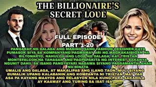 Full Episode.Part 1-20.The Billionaire's Secret Love|Pts.Story