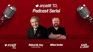 Rahmi M. Koç - Koç Holding Şeref Başkanı - Arçelik'in Dünü, Bugünü, Yarını Üzerine Samimi Bir Sohbet