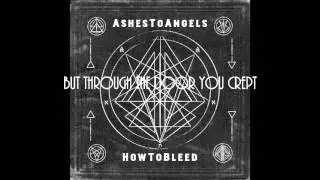 Ashestoangels -  Bound And Broken Lyric Video